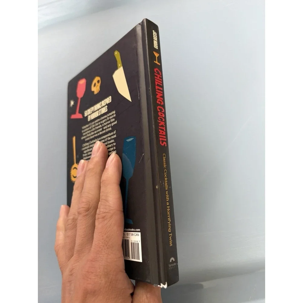 Chilling Cocktails: Classic Cocktails with a Horrifying Twist Jason Ward Book